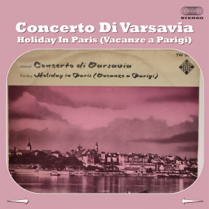 อัลบัม Concerto Di Varsavia Holiday In Paris (Vacanze a Parigi) ศิลปิน Philharmonisches Staatsorchester Hamburg