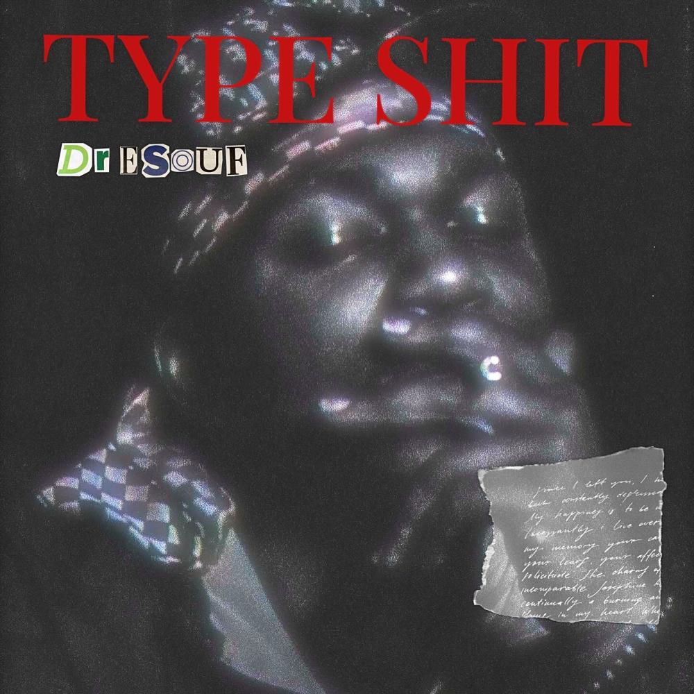 TYPE SHIT (Explicit)