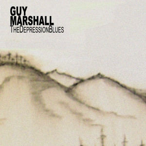 Guy Marshall的专辑The Depression Blues
