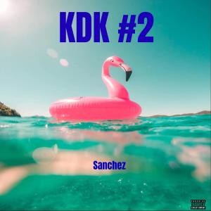 Sanchez的專輯KDK - #2 (Tout l'été)