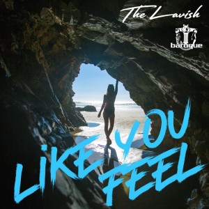 Album Like You Feel oleh TheLavish