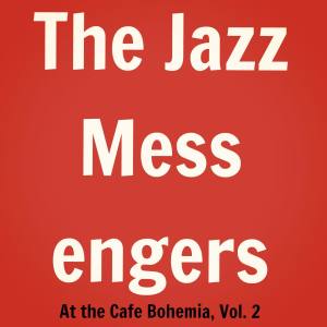 Dengarkan lagu Yesterdays nyanyian The Jazz Messengers dengan lirik