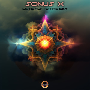 收聽Sonus X的Lets Fly To The Sky歌詞歌曲