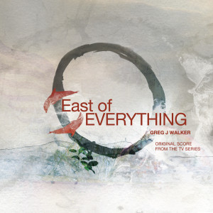Essie Davis的專輯East of Everything (Original Score)