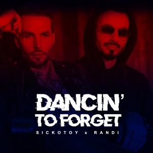 Listen to Dancin' to Forget song with lyrics from SICKOTOY