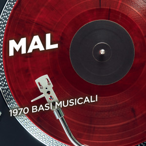 Mal的專輯1970 basi musicali