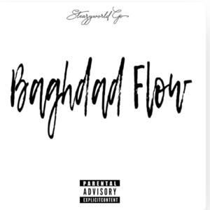 Listen to Baghdad Flow (Explicit) song with lyrics from SleazyWorld Go