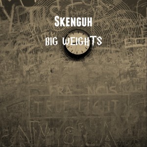 收聽Skenguh的Big Weights (Explicit)歌詞歌曲