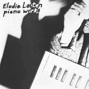 Elodie Lauten的專輯Piano Works Revisited