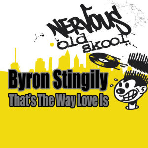 ดาวน์โหลดและฟังเพลง That's The Way Love Is (Original Dub) พร้อมเนื้อเพลงจาก Byron Stingily