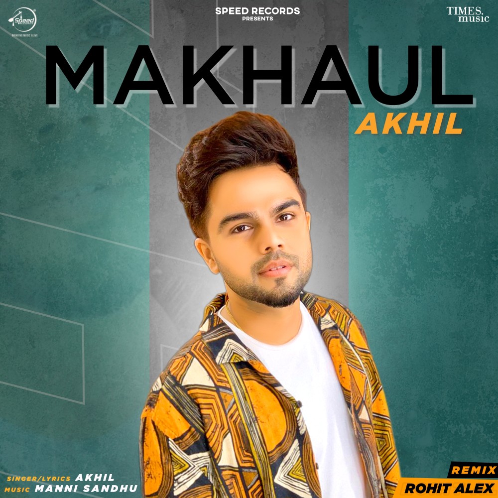 Makhaul (Rohit Alex Remix)