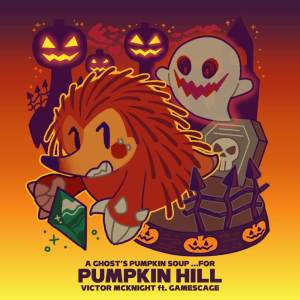 ดาวน์โหลดและฟังเพลง A Ghost's Pumpkin Soup ...for Pumpkin Hill พร้อมเนื้อเพลงจาก Victor McKnight