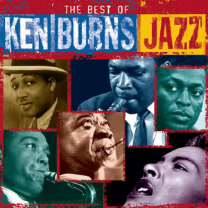 Various Artists的專輯The Best Of Ken Burns Jazz