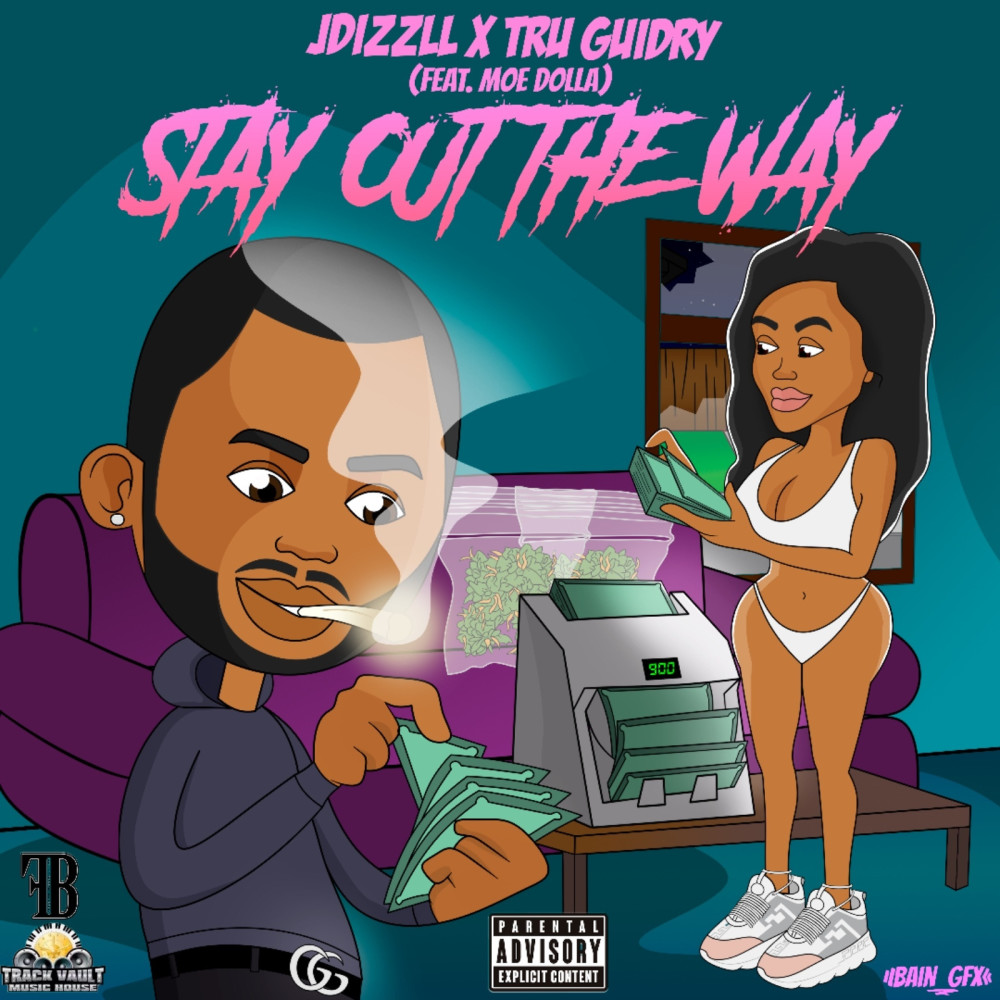 Stay out the Way (Explicit)