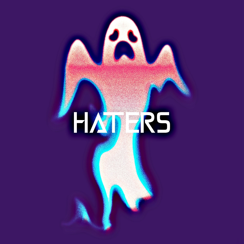 Haters