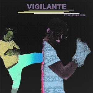 ดาวน์โหลดและฟังเพลง Vigilante (Explicit) พร้อมเนื้อเพลงจาก Nahte Renmus