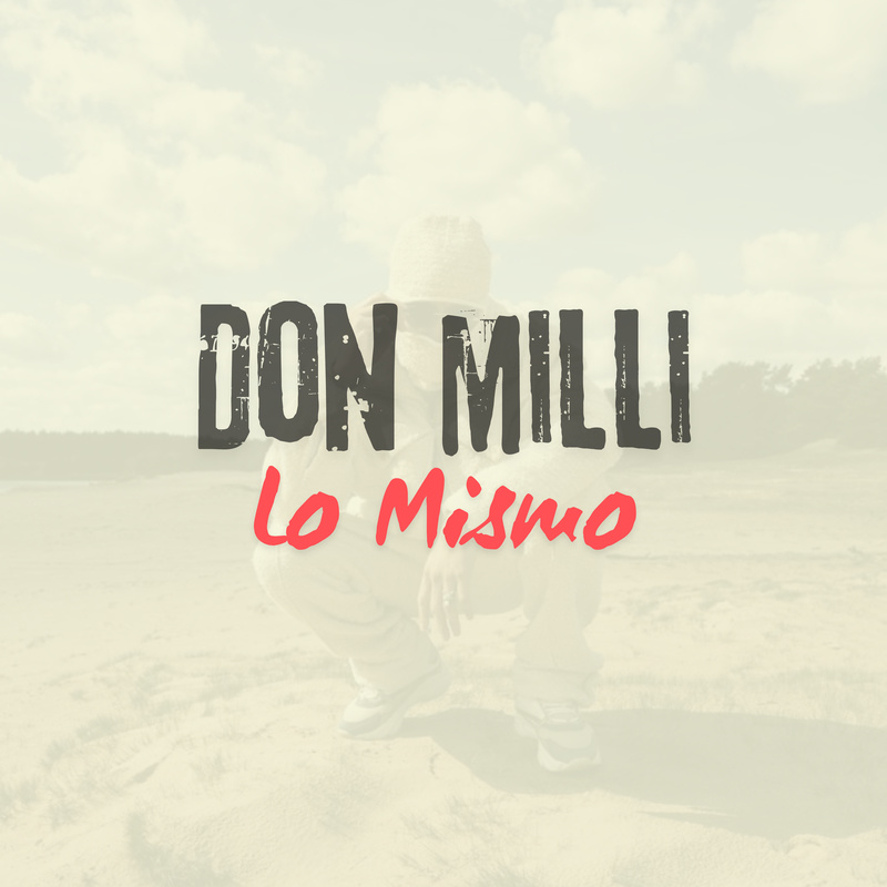 Lo Mismo (Explicit)