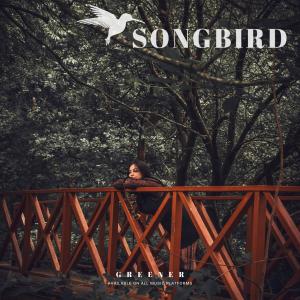 Songbird的專輯Greener
