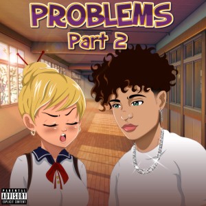 收聽Fixupboy的Problems 2 (Explicit)歌詞歌曲