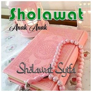 Listen to Sholawat Syifa song with lyrics from Alina