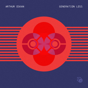 Arthur Oskan的專輯Generation Loss