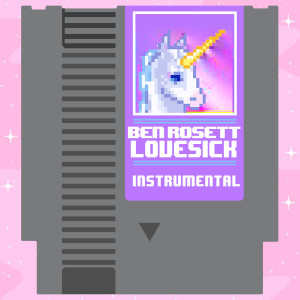 Ben Rosett的专辑Lovesick (Instrumental)