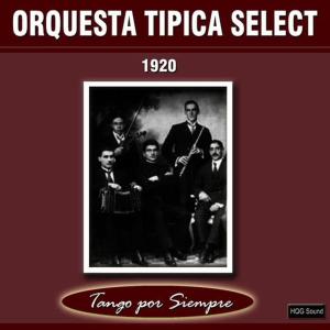 Orquesta Típica Select的專輯1920