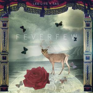 Album Feverfew oleh S.A.S.