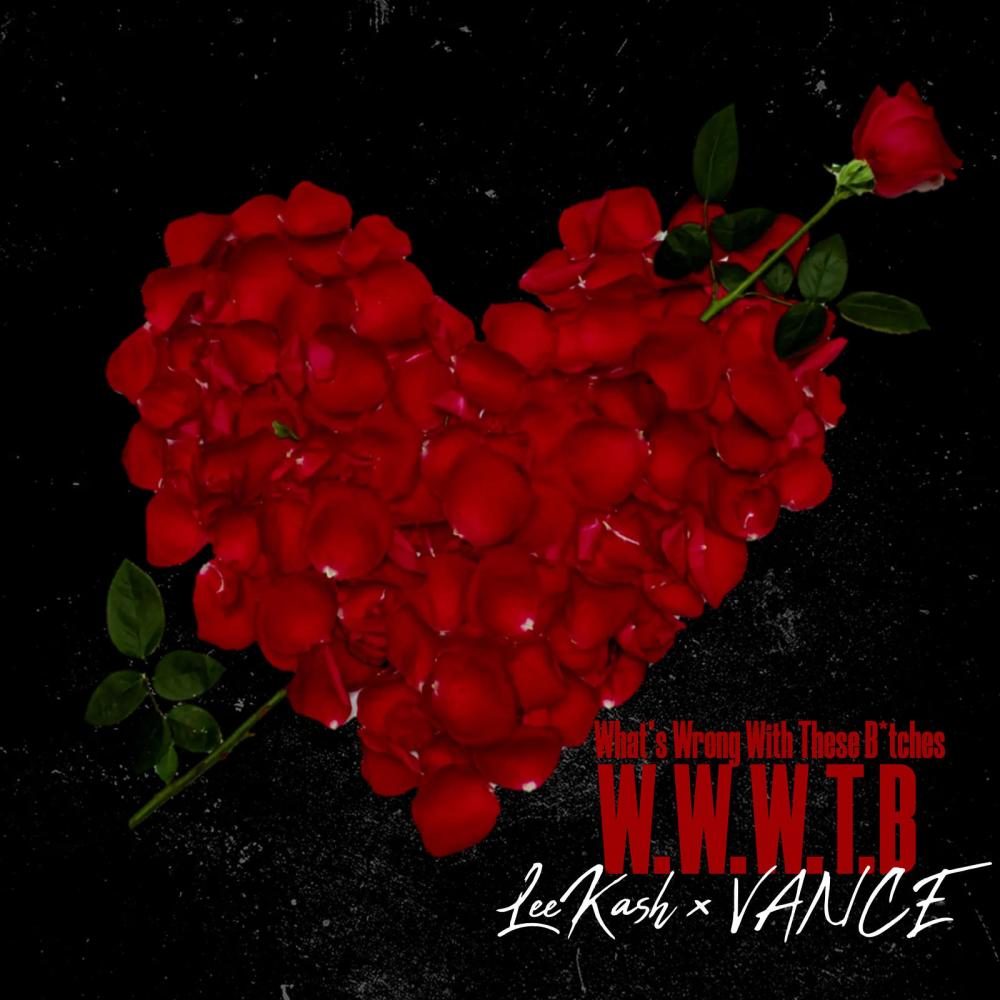 W.W.W.T.B (feat. VANCE) (Explicit)