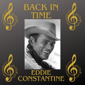 Eddie Constantine的專輯Back in Time