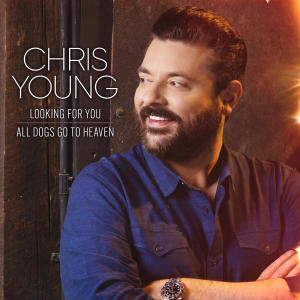 อัลบัม Looking for You + All Dogs Go to Heaven ศิลปิน Chris Young