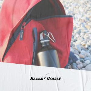 Listen to Naught Nearly song with lyrics from Ganny Auris