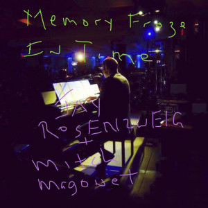 收聽Jay Rosenzweig的Memory Froze in Time歌詞歌曲
