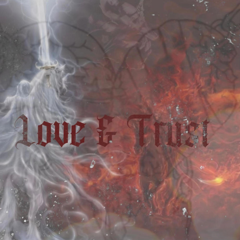 Love & Trust (Explicit)