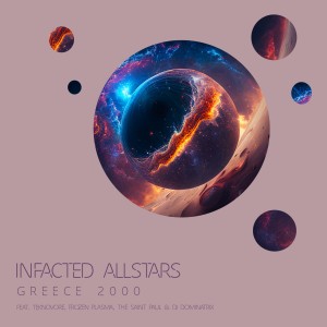 Album Greece 2000 from Infacted Allstars