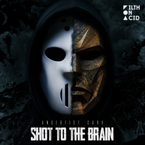 Album Shot To The Brain (Explicit) from Angerfist