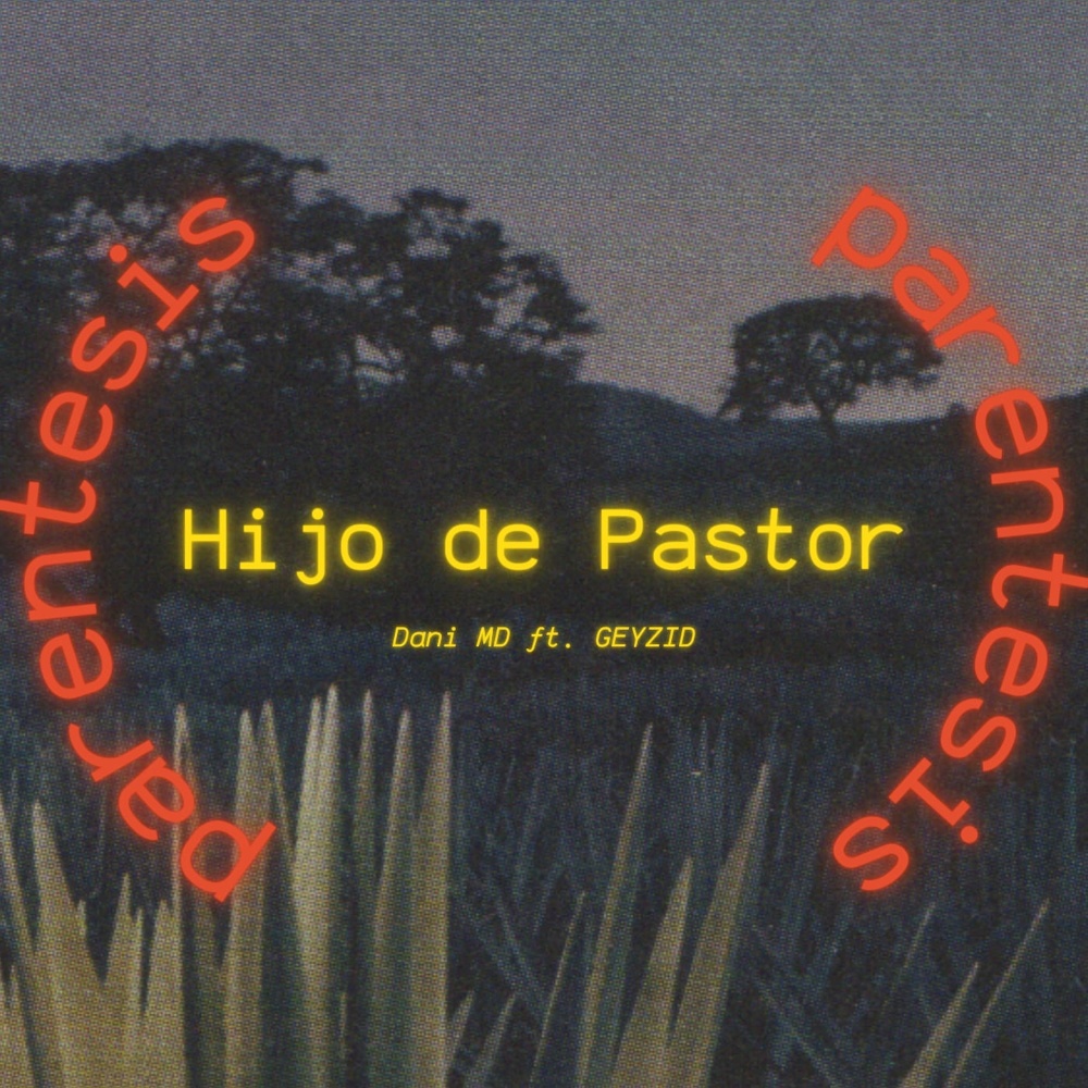 Paréntesis:Hijo De Pastor