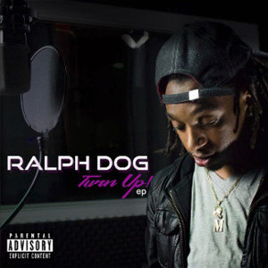 Ralph Dog的專輯Turn Up