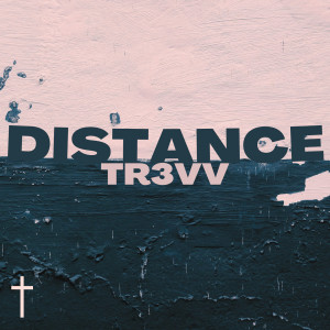 Album Distance from Tr3vV