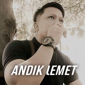 Galau dari Andik Lemet