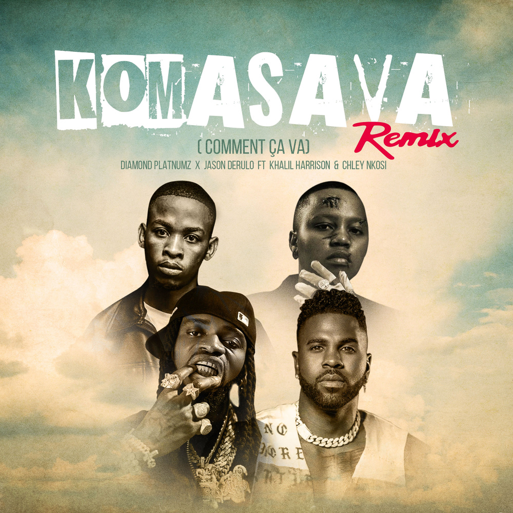 Komasava (Comment Ça Va) [feat. Khalil Harrison, Chley Nkosi] (Remix)