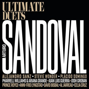 อัลบัม Ultimate Duets ศิลปิน Arturo Sandoval