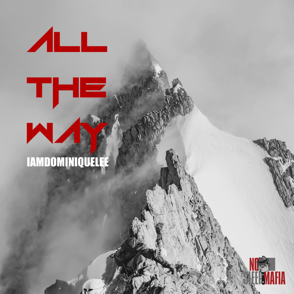 All the Way (Explicit)