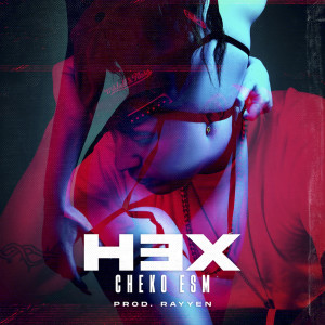 Cheko ESM的專輯Hex