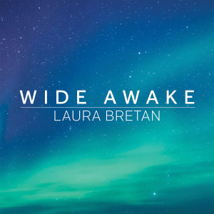Laura Bretan的專輯Wide Awake