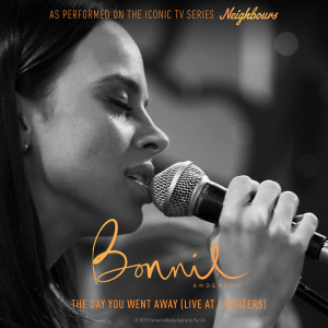 收聽Bonnie Anderson的Day You Went Away (From The TV Show "Neighbours")歌詞歌曲
