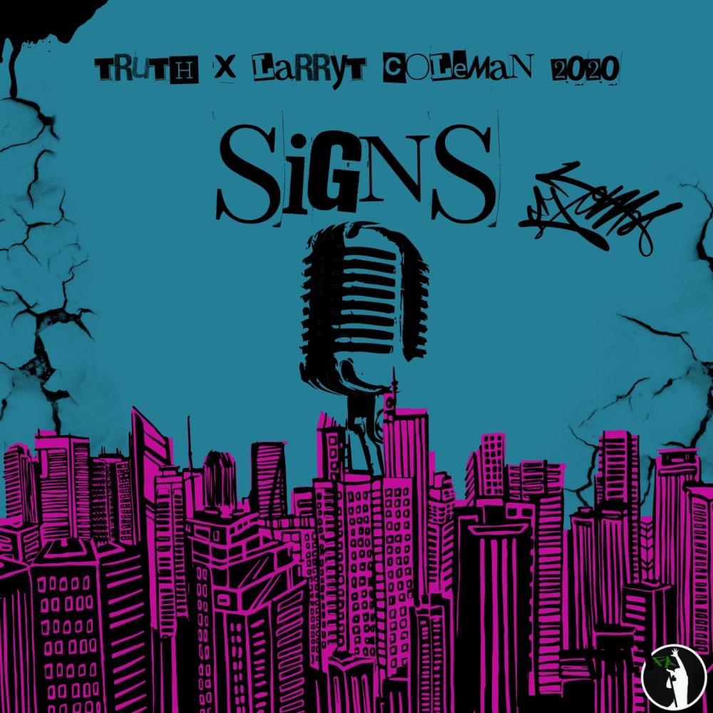 Signs (feat. Truth303) (Explicit)