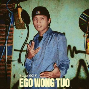 Album EGO WONG TUO from Bayu G2b