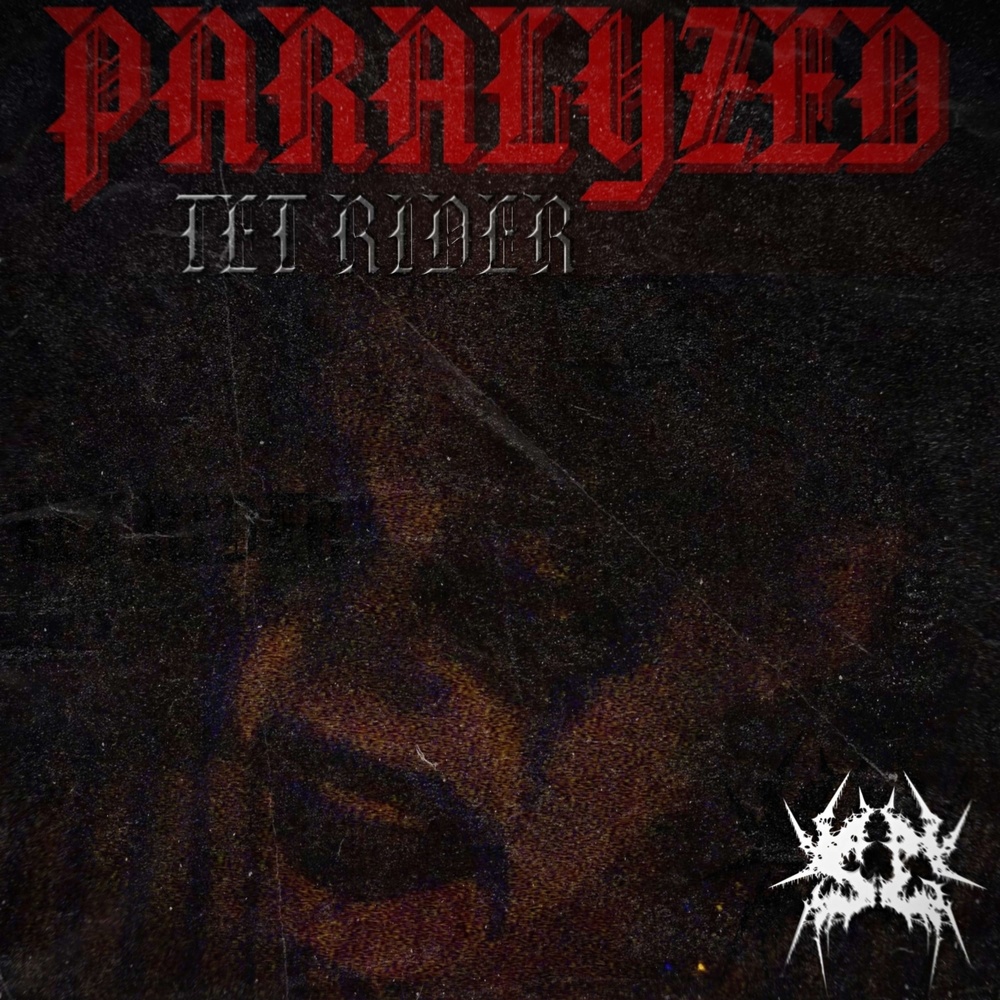 PARALYZED (Explicit)