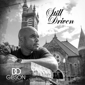 Album Still Driven (Explicit) from D.O. Gibson